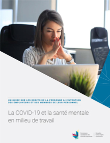 COVID-19 et la santé mentale en milieu de travail - Un guide pratique pour les employeurs et leur personnel